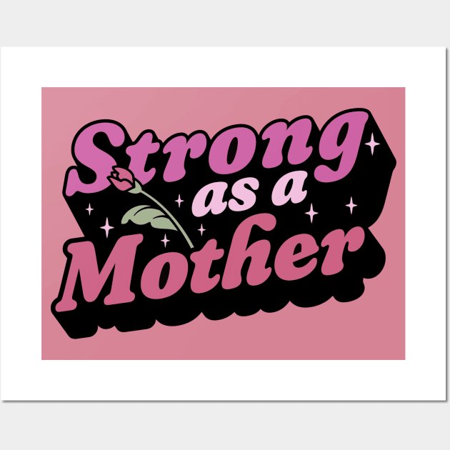 Strong as a Mother - Retro Weightlifting Mom - Mother's Day Wall Art by OrangeMonkeyArt